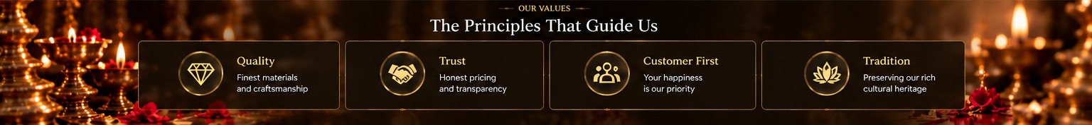 Our Values: Quality, Trust, Customer First, Tradition